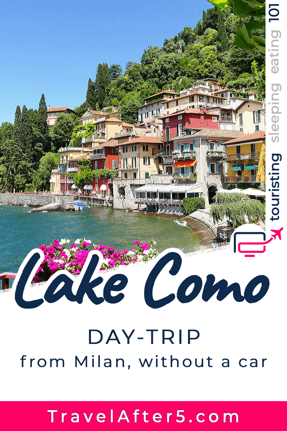 Pinterest Pin_Lake Como Day-Trip, by Travel After 5