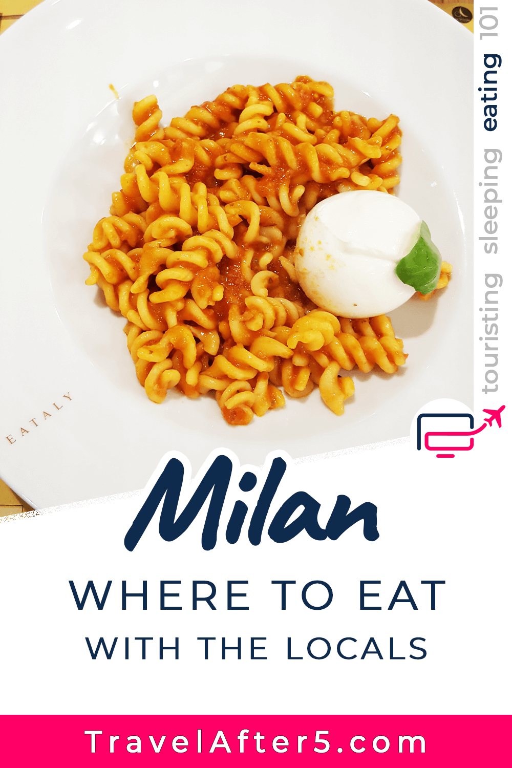 Pinterest Pin to Where to Eat with the Locals in Milan, by Travel After 5