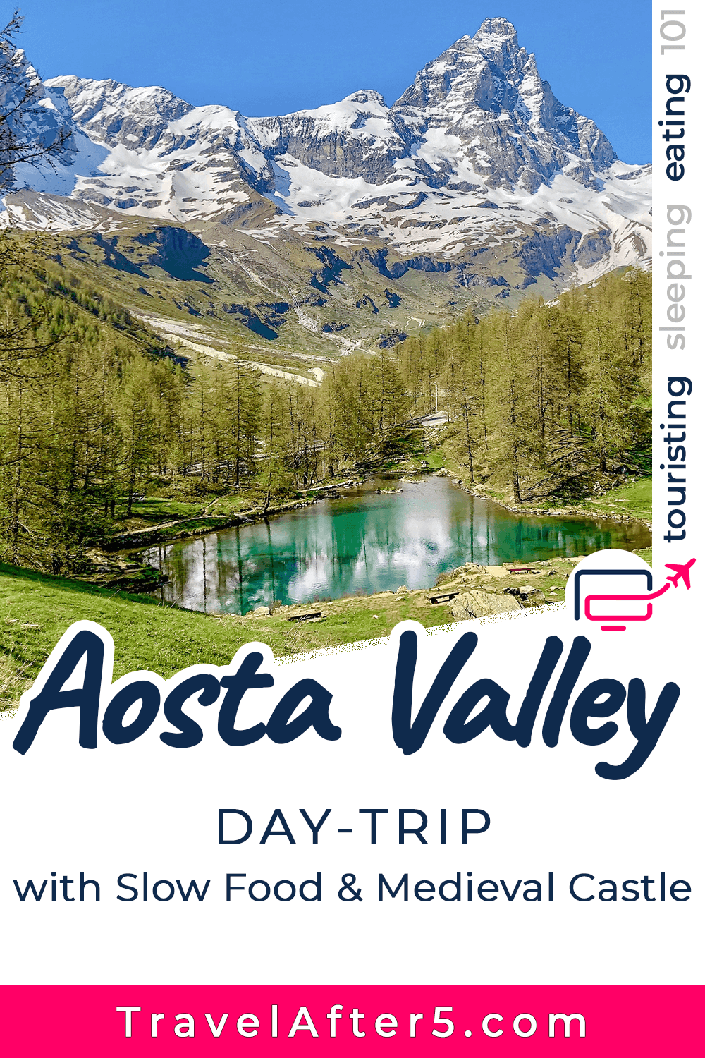 Pinterest Pin_Day-Trip to the Aosta Valley, Italy, by Travel After 5